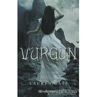 Vurgun - Lauren Kate - Epsilon Yayınevi