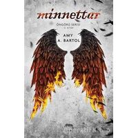 Minnettar - Amy A. Bartol - Yabancı Yayınları