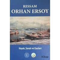 Ressam Orhan Ersoy - Hüseyin Tunçay - Tunçay Yayıncılık