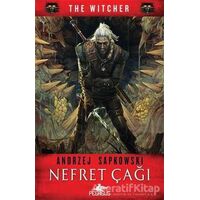 Nefret Çağı - The Witcher Serisi 4 - Andrzej Sapkowski - Pegasus Yayınları