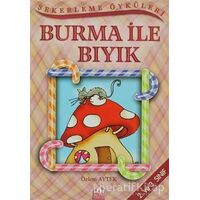 Burma ile Bıyık - Özlem Aytek - Altın Kitaplar - Çocuk Kitapları