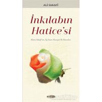 İnkılabın Haticesi - Ali Sakafi - Kevser Yayınları