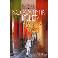 Koronayak Haller - Arzu Sheridan - Sokak Kitapları Yayınları