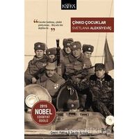 Çinko Çocuklar - Svetlana Aleksiyeviç - Kafka Kitap