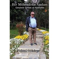 Bir Mühendisin Anıları - Rahmi Gökdepe - Cinius Yayınları