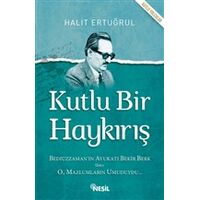 Kutlu Bir Haykırış - Halit Ertuğrul - Nesil Yayınları