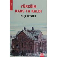 Yüreğim Kars’ta Kaldı - Neşe Doster - Kırmızı Kedi Yayınevi