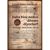 Baba Bize Neden Dönme Diyorlar? - Suzan Nana Tarablus - Varlık Yayınları