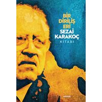 Bir Diriliş Eri Sezai Karakoç Kitabı - Osman Koca - Beyan Yayınları