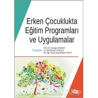Erken Çocuklukta Eğitim Programları ve Uygulamalar - Rengin Zembat - Anı Yayıncılık