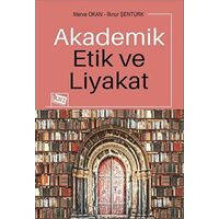 Akademik Etik Ve Liyakat - Kolektif - Anı Yayıncılık