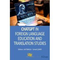 ChatGPT in Foreign Language Education and Translation Studies - Kolektif - Anı Yayıncılık