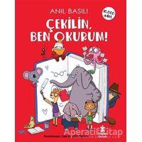 Çekilin Ben Okurum - Anıl Basılı - Doğan Çocuk