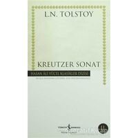 Kreutzer Sonat - Lev Nikolayeviç Tolstoy - İş Bankası Kültür Yayınları