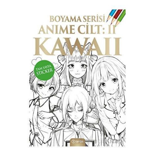 Anime Boyama Cilt II: Kawaii - Kolektif - Teras Kitap