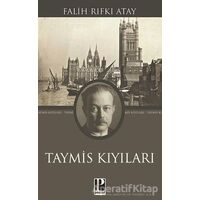 Taymis Kıyıları - Falih Rıfkı Atay - Pozitif Yayınları