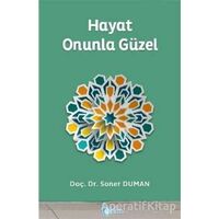 Hayat Onunla Güzel - Soner Duman - Beka Yayınları