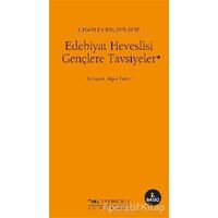 Edebiyat Heveslisi Gençlere Tavsiyeler - Charles Baudelaire - Sel Yayıncılık