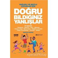 Sağlıklı ve Mutlu Çocuklar İçin Doğru Bildiğiniz Yanlışlar - Kristina Murrin - Boyut Yayın Grubu