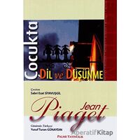 Çocukta Dil ve Düşünme - Jean Piaget - Palme Yayıncılık