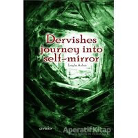 Dervishes Journey İnto Self-Mirror - Leyla Aslan - Cevahir Yayınları