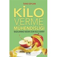 Kilo Verme Mühendisliği - İlyas Ceylan - Akıl Fikir Yayınları