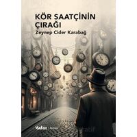 Kör Saatçinin Çırağı - Zeynep Cider Karabağ - Yakın Kitabevi