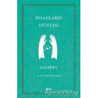 İnsanların Dünyası - Antoine de Saint-Exupery - Şule Yayınları