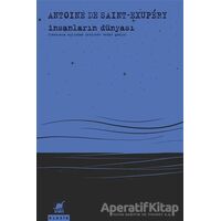 İnsanların Dünyası - Antoine de Saint-Exupery - Ayrıntı Yayınları