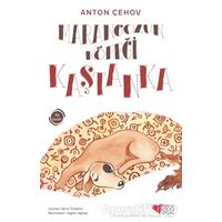 Kaştanka - Anton Pavloviç Çehov - Can Çocuk Yayınları