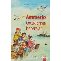 Ammerlo Çocuklarının Maceraları - Antonia Michaelis - Final Kültür Sanat Yayınları