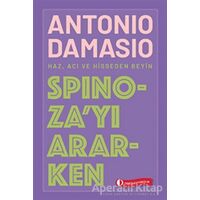 Spinoza’yı Ararken - Antonio Damasio - ODTÜ Geliştirme Vakfı Yayıncılık