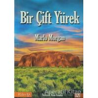 Bir Çift Yürek - Marlo Morgan - Klan Yayınları