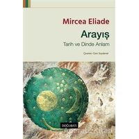 Arayış - Mircea Eliade - Doğu Batı Yayınları