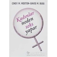 Kadınlar Neden Seks Yapar - Cindy M. Meston - Varlık Yayınları