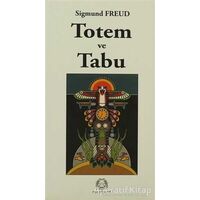 Totem ve Tabu - Sigmund Freud - Arya Yayıncılık