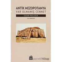 Antik Mezopotamya - Var Olmamış Cennet - Susan Pollock - Sümer Yayıncılık