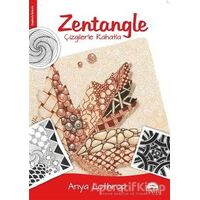 Zentangle - Çizgilerle Rahatla - Anya Lothrop - Martı Yayınları