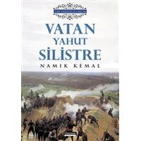 Vatan Yahut Silistre - Namık Kemal - Yörünge Yayınları