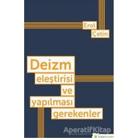 Deizm Eleştirisi ve Yapılması Gerekenler - Erol Çetin - Hiperlink Yayınları