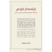 Grafo Fonoloji - Selami Ece - Fenomen Yayıncılık