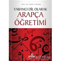 Yabancı Dil Olarak Arapça Öğretimi - Sabri Türkmen - Ensar Neşriyat