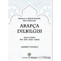 Arapça Dil Bilgisi - Ahmet Uğurlu - Platanus Publishing