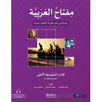 Miftahul Arabiyye İleri Orta Seviye - Rawiya Al-Muhanni - Akdem Yayınları