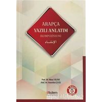 Arapça Yazılı Anlatım (Kompozisyon) - Musa Yıldız - Akdem Yayınları