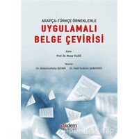 Arapça-Türkçe Örneklerle Uygulamalı Belge Çevirisi - Halil İbrahim Şanverdi - Akdem Yayınları
