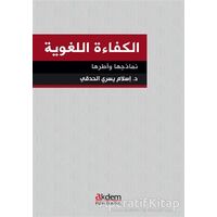 El-Kefaetul-Luğaviyye - Nemazicuha ve Uturuha - İslam Yusry Alhadky - Akdem Yayınları