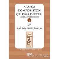 Arapça Kompozisyon Çalışma Defteri 2 - Mehmet Ali Şimşek - Rağbet Yayınları