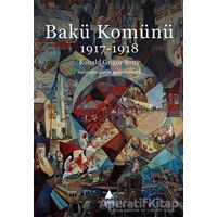 Bakü Komünü - Ronald Grigor Suny - Aras Yayıncılık