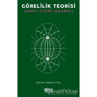 Görelilik Teorisi - James Clerk Maxwell - Gece Kitaplığı